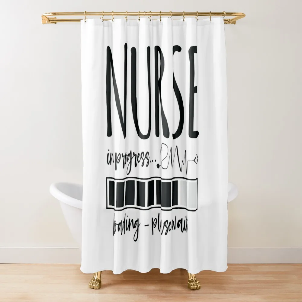 

Nurse In Progress - Nursing Student Shower Curtain Bathroom Accessorys Shower Bath Curtain