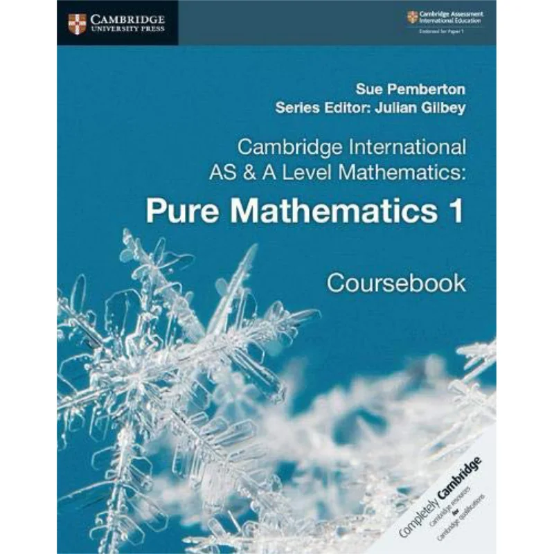

Cambridge International AS A Level Mathematics Pure Mathematics 1 Coursebook Cambridge University Press 9781108407144