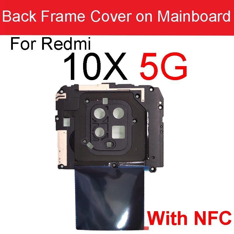 Mainboard Antenna Board For Xiaomi Redmi 8 8A 9 9A 9C 9T 10X 4G 5G 10XPro Motherboard Signal Frame Cover Antenna with Lens Frame