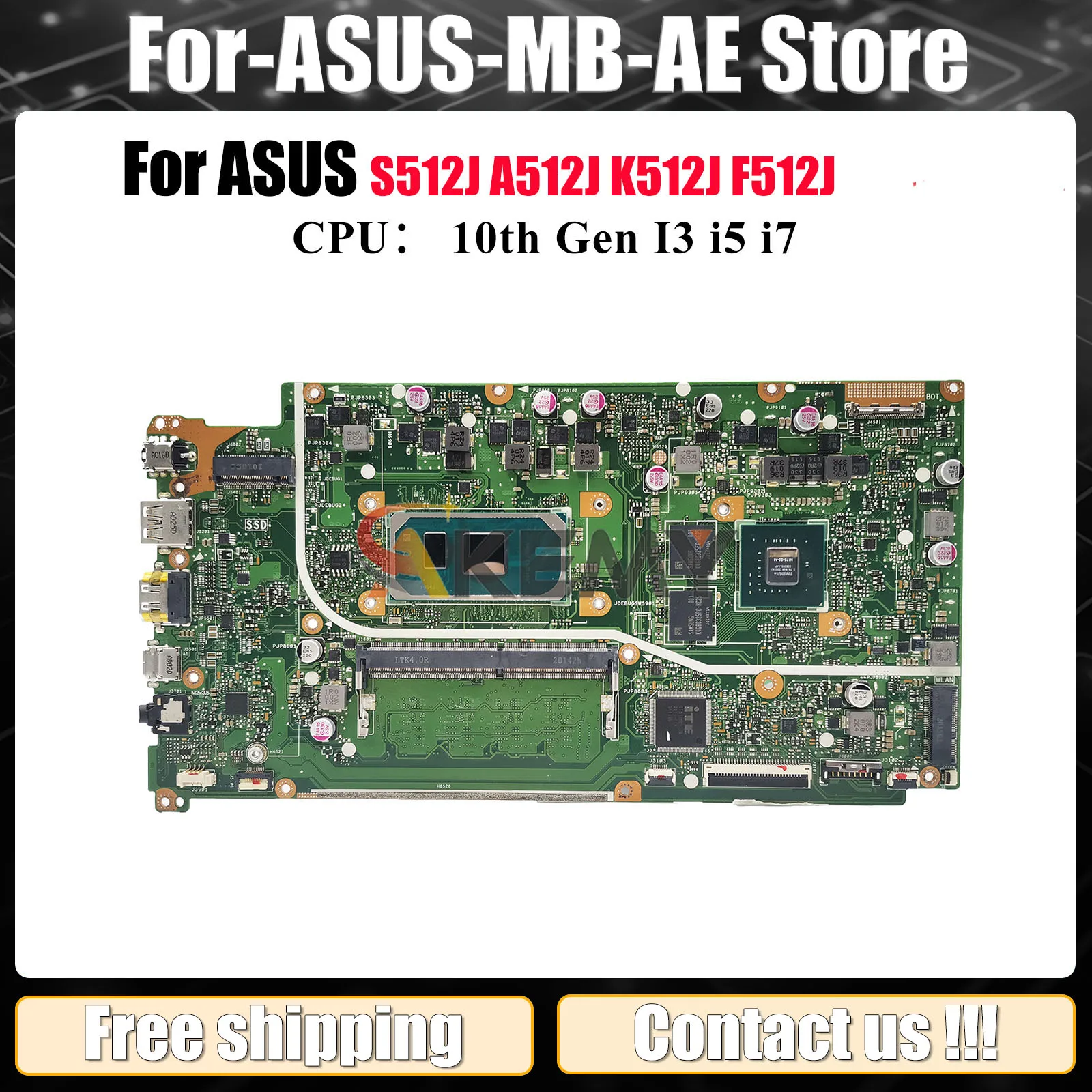 

X512JP Материнская плата для ноутбука ASUS X512JAW A512J K512J X512J X512JF X512JP S512J X512JAU F512J Материнская плата с 10-го поколения I3 i5 i7