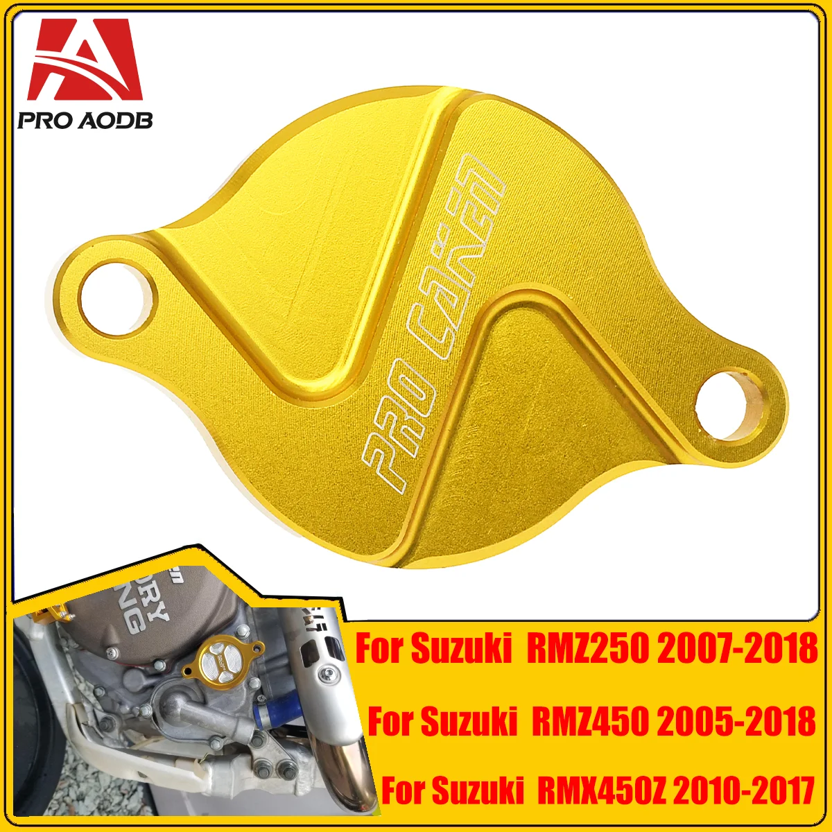 

For Suzuki RM Z250 RMZ250 RMZ450 Z450 RMX450Z RMX 450Z 2005-2014 2015 2016 2017 2018 Motorcycle CNC Engine Oil Filter Cover Cap