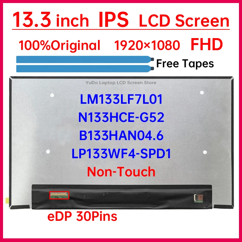 

13.3" Laptop LCD Screen LM133LF7L01 N133HCE-G52 B133HAN04.6 LP133WF4-SPD1 For Dell Latitude 5320 7380 7390 Display Matrix Panel