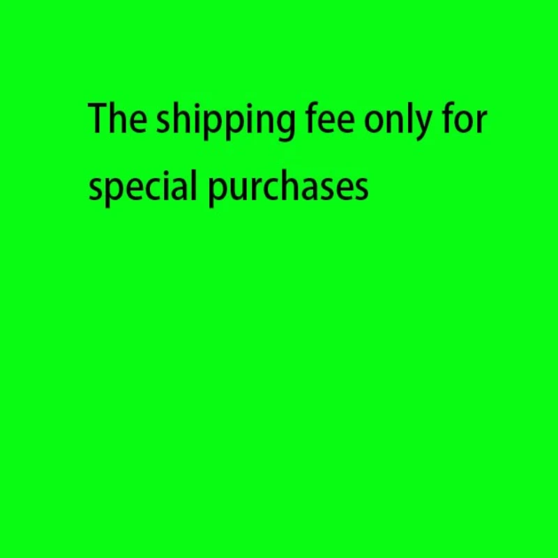 

shipping fee only for special purchases