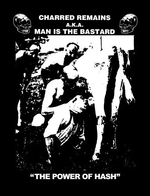 Man is the Bastard 'Power Of Hash' T shirt