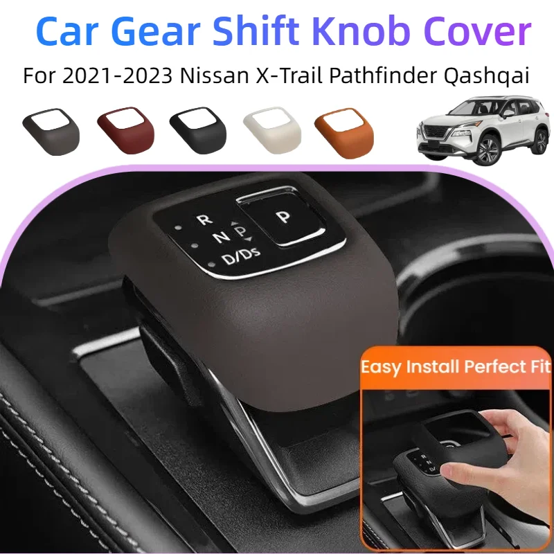 

For 2021-2023 Nissan X-Trail Pathfinder Qashqai Original Leather Center Gear Shift Knob Cover Lever Interior Accessories