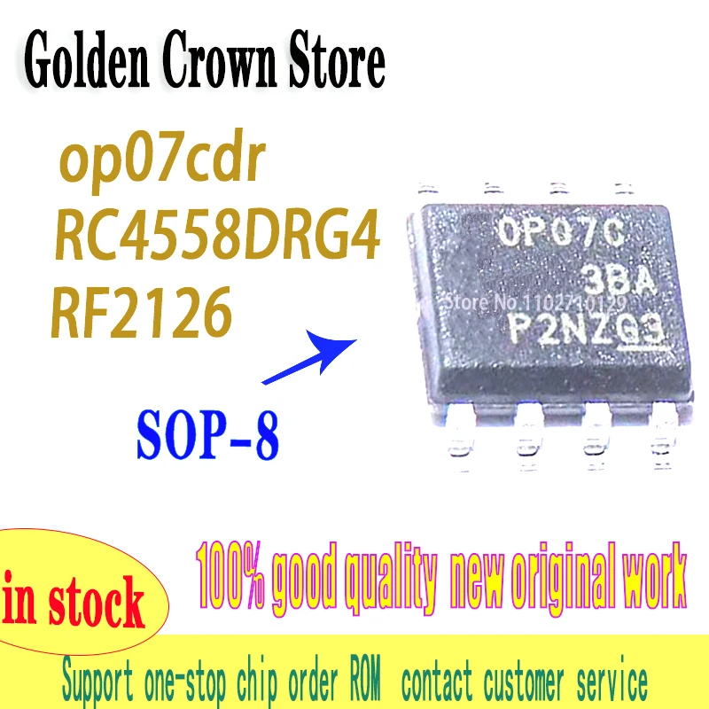 10pcs/lot op07cdr   op07 smd SOP-8 OP07C RC4558DR RC4558 RC4558DRG4 RF2126 2126 work new original in stock