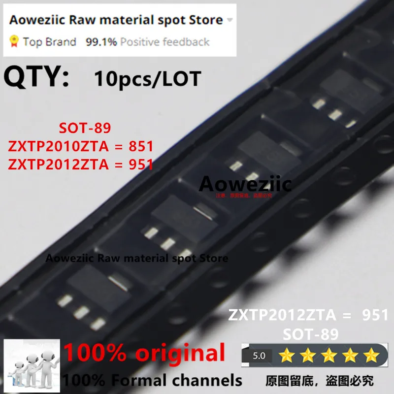 Aoweziic 2023 + 100 ٪ جديد المستوردة الأصلي ZXTP2010ZTA 851 ZXTP2012ZTA 951 SOT-89 الصمام الثلاثي