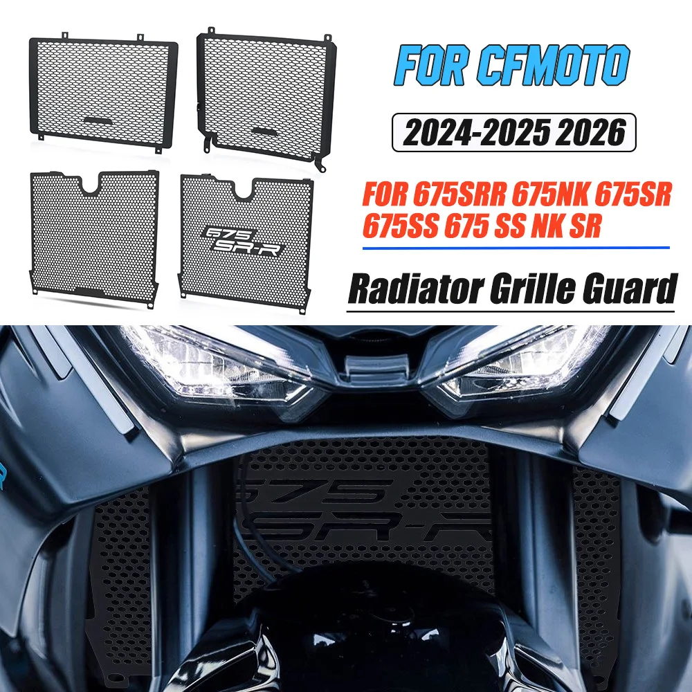 

Motocycle Water Tank Radiator Grille Guard Protection FOR CFMOTO 675SR-R 675SRR 675NK 675SR 675SS 675 SS NK SR 2024 2025 2026