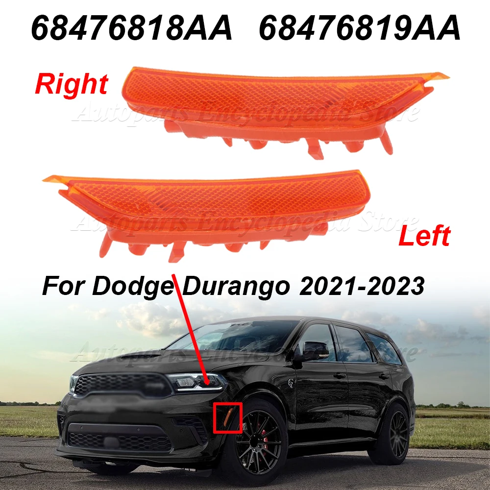 

Для Dodge Durango 2021-2023: передний левый/правый боковой габаритный фонарь бампера, отражатель крыла 68476818AA, 68476819AA
