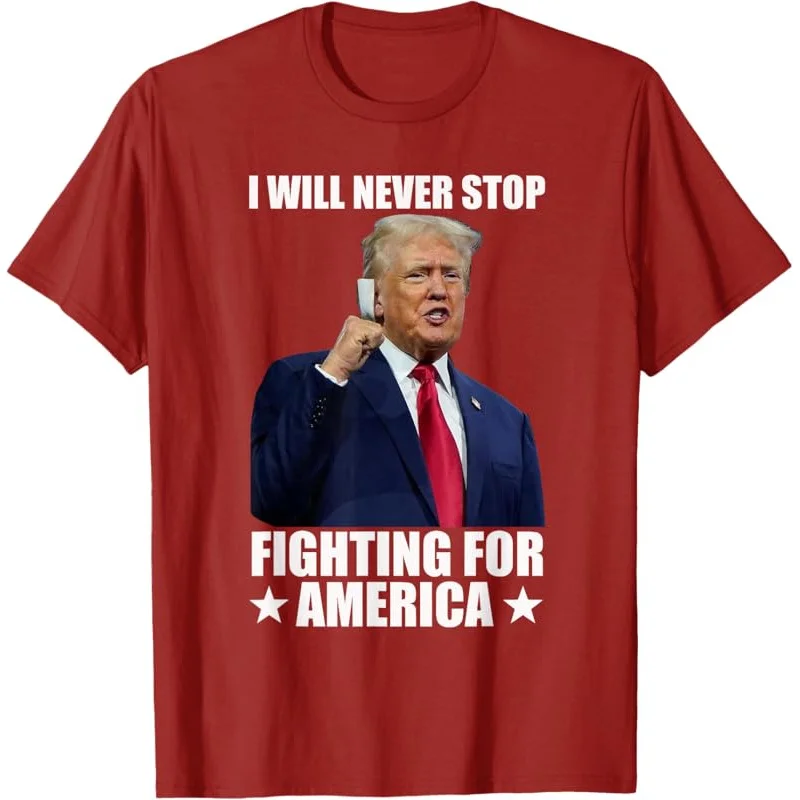 

Trump Never Stop Fighting For America Comeback T-Shirt