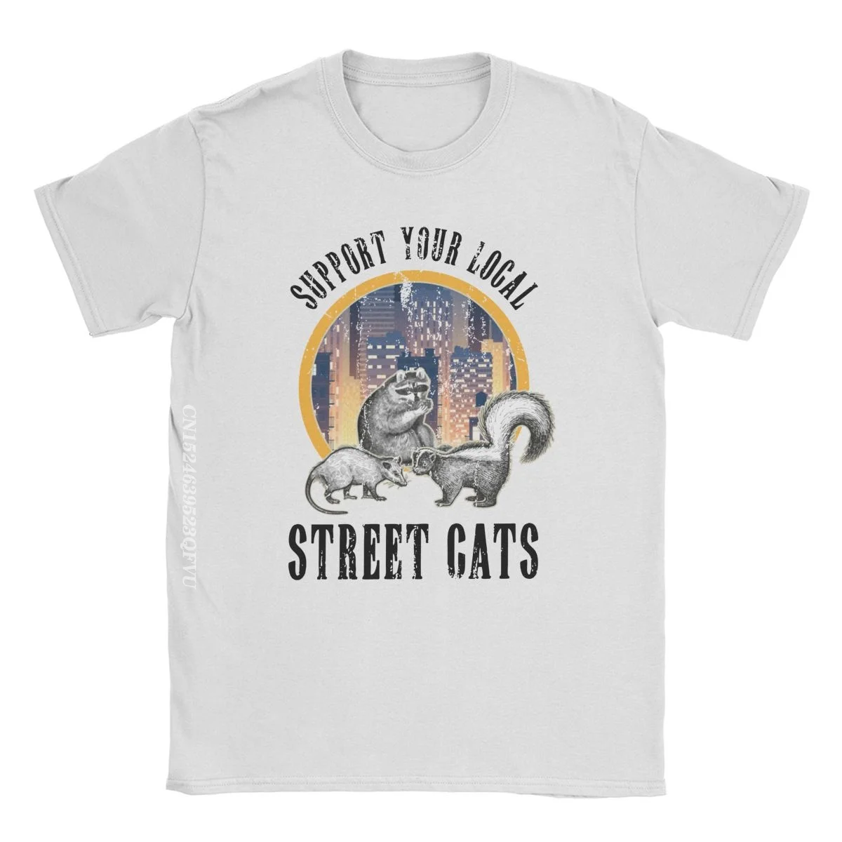 Support Your Local Street Cat Gift T-Shirts Men Women Skunk Raccoon Possum Animal Lover Tee Shirt Crew Neck Tshirt Plus Size