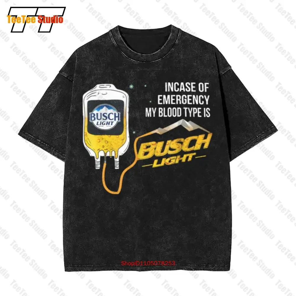 In Case Of Emergency My Blood Type Is Busch Lights Vintage Oversized T-Shirt 0OW3