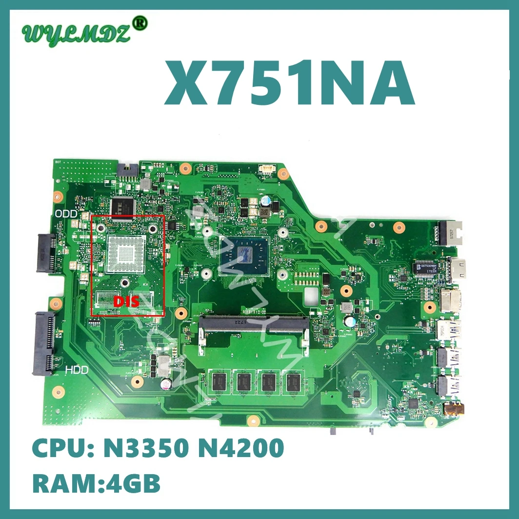 

X751NV With N3350 N3450 N4200 CPU 4GB RAM UMA/DIS Notebook Mainboard For ASUS X751 X751N X751NA X751NV Laptop Motherboard