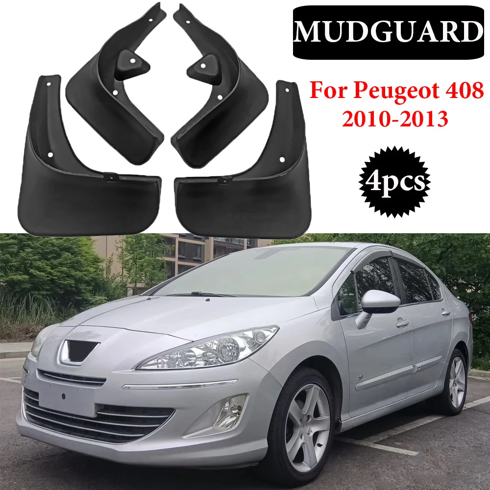 

4pcs Mudflaps Splash Guards Mud Flap Mudguard Fender Car Mud Flaps Car-styling Front Rear For Peugeot 408 Sedan 2010 -2013