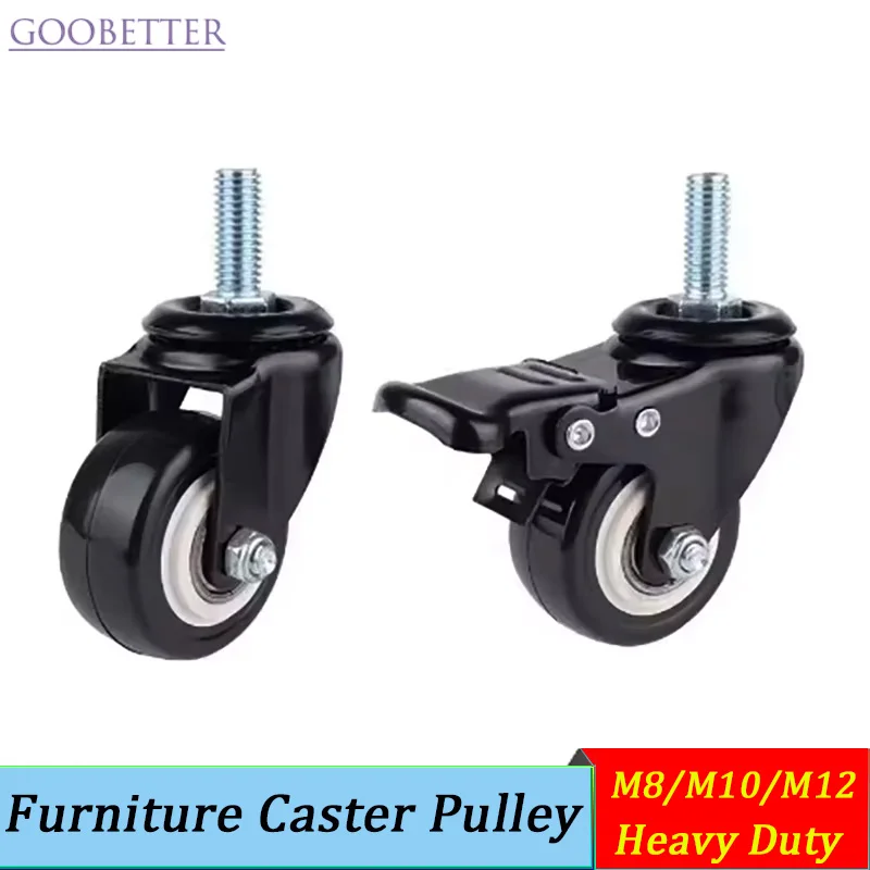 

Furniture Caster Pulley M8/M10/M12 Threaded Stem Furniture Casters With Brake Heavy Duty 1.5inch 2inch Swivel Cardan Wheel