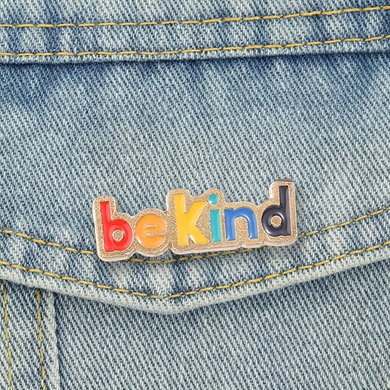 Be Kind Badge Rainbow Color Word Enamel Pins Inspirational Positive Quote Brooch Stylish Kindness Accessories Bag Decor