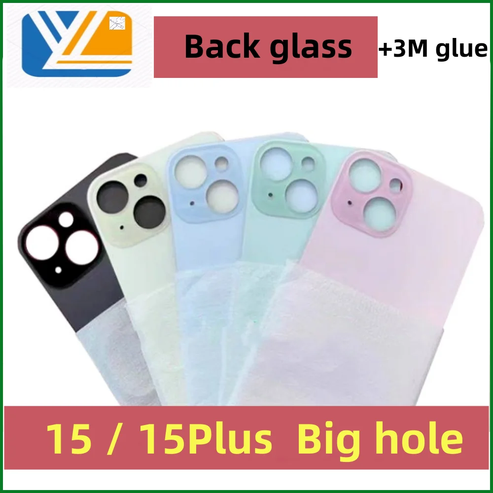 For iPhone 15 15Plus Back Glass+3M glue Back Cover Glass Fast Replacement High Quality Housing Battery Cover Big Hole Rear Glass