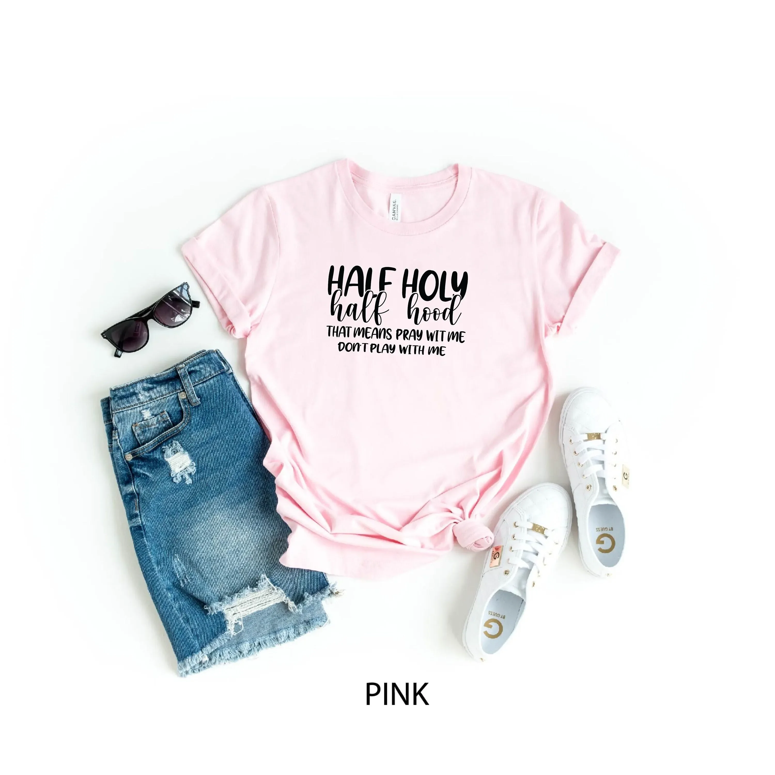 Half Holy Hood T-Shirt mit der Aufschrift „That Means Pray With Me Don Play“ für Frauen, religiöser Glaube, christlich