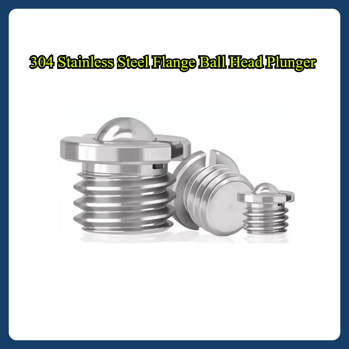 

304 Stainless Steel Flange Ball Head Plunger/Spring Pressed Step Ball Screw M4M5M6M8M10M12M16