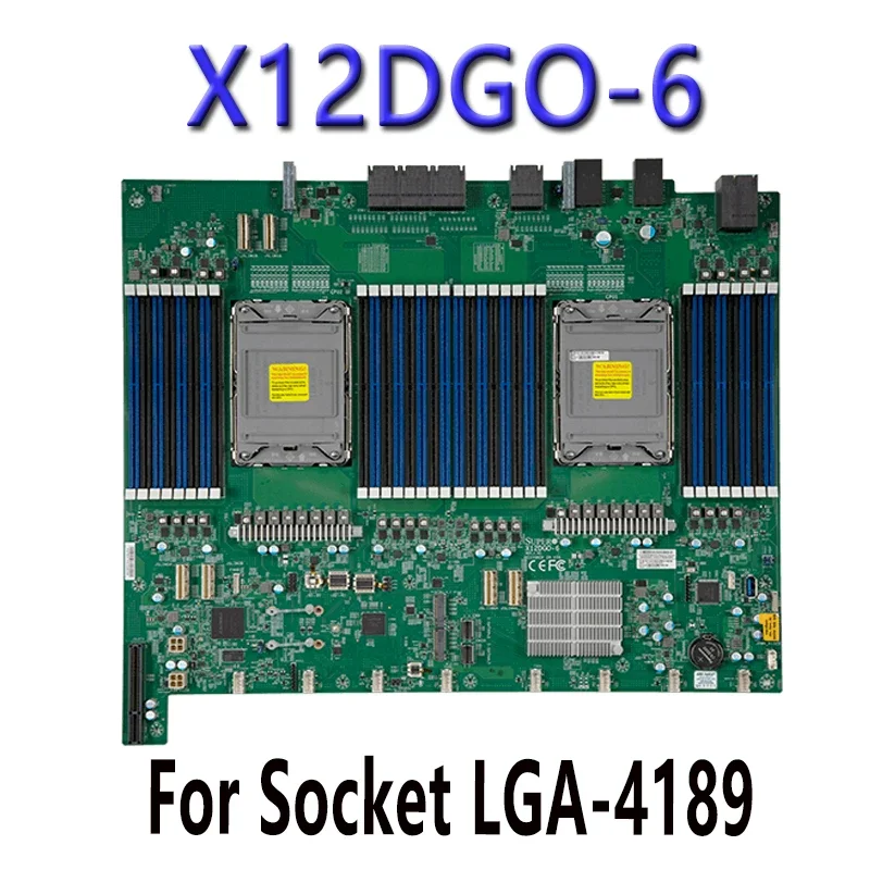 X12DGO-6  FOR Supermicro Motherboards DDR4-3200MHz  LGA-4189 PIN ChatGpt C621A processor Tested Well bofore shipping