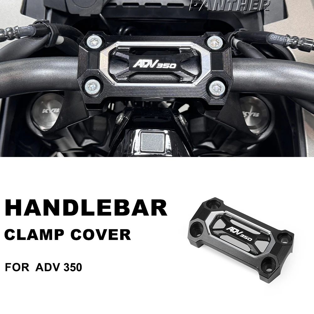 

Motorcycle Fit Honda ADV350 2021-2025 Handlebar Fixing Cover Clamp Cover Modification Parts Accessories for 350adv 350ADV