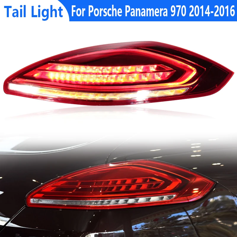 

For Porsche Panamera 970 2014 2015 2016 Car LED Rear Tail Light Brake Lamp Warning Turn Signal Light 97063143101 97063143102