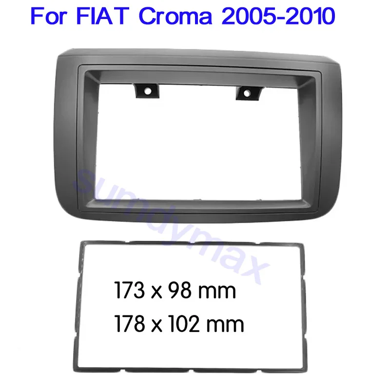 

2din Car radio Fascia For FIAT Croma 2005-2010 car Panel Plate Mounting Dash Installation Bezel Trim Kit