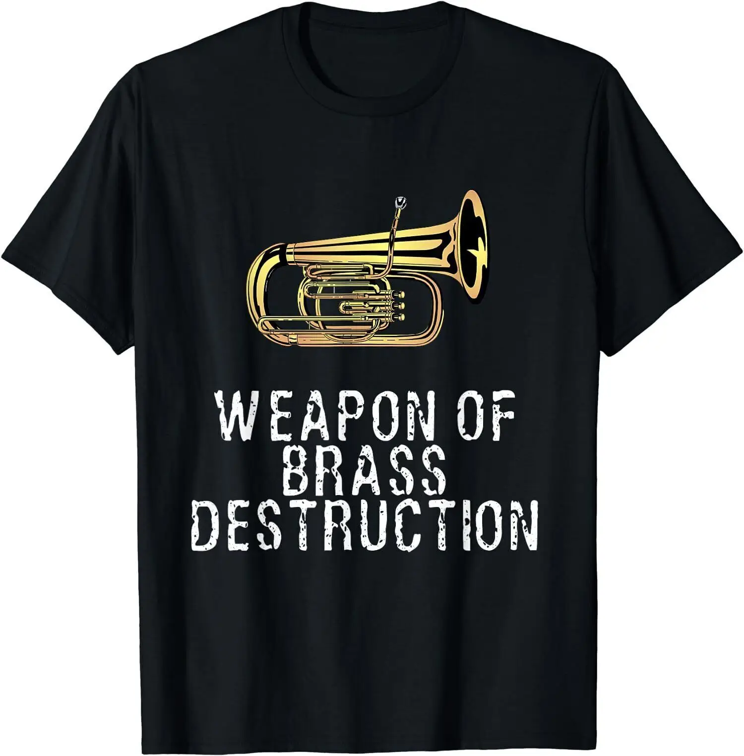 NEW LIMITED Weapon Tuba Player Of Brass Destruction Marching Baritone T Shirt