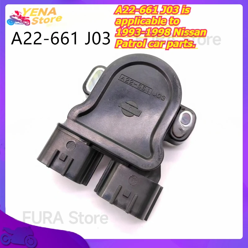 

The automotive throttle position sensor A22-661 J03 is applicable to 1993-1998 Nissan Patrol car parts.