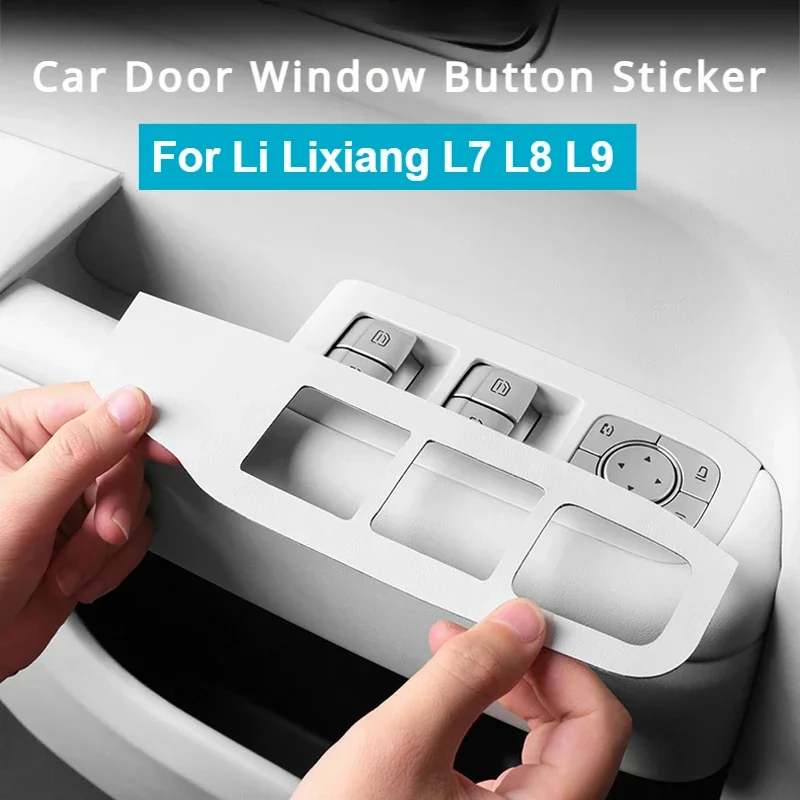 

For Li LiXiang L7 L8 L9 Car Door Window Up Switch Button Panel Leather Protection Sticker for Leading Ideal LiXiang L7 L8 L9