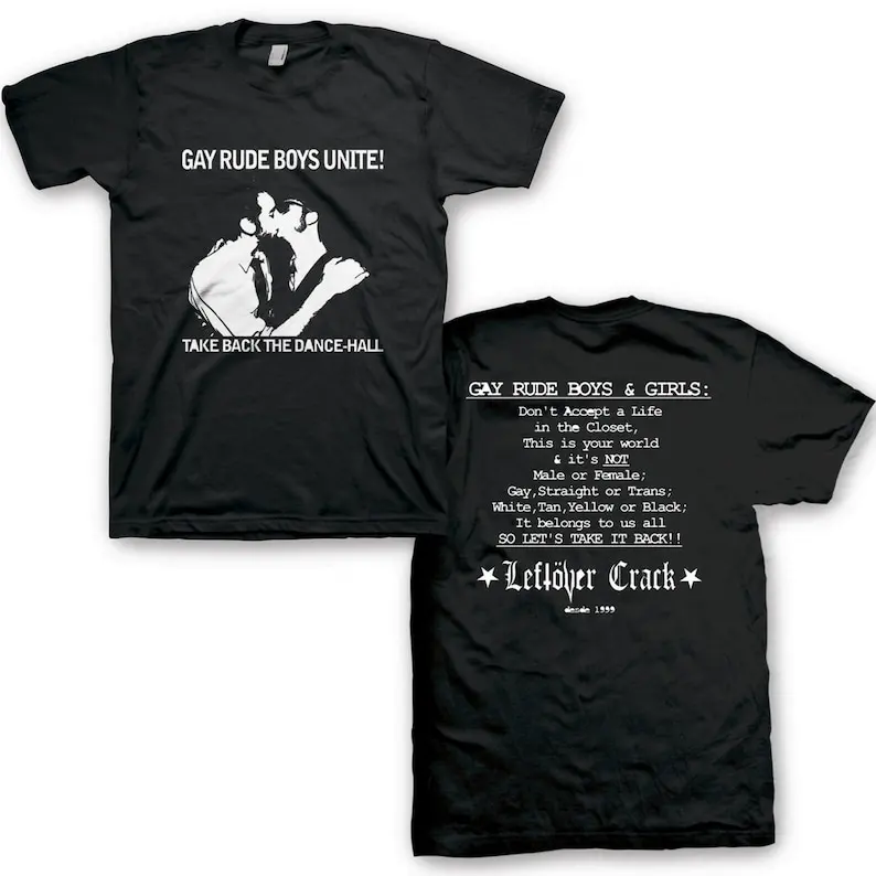 Leftover Crack Gay Rude Boys Unite T-Shirt