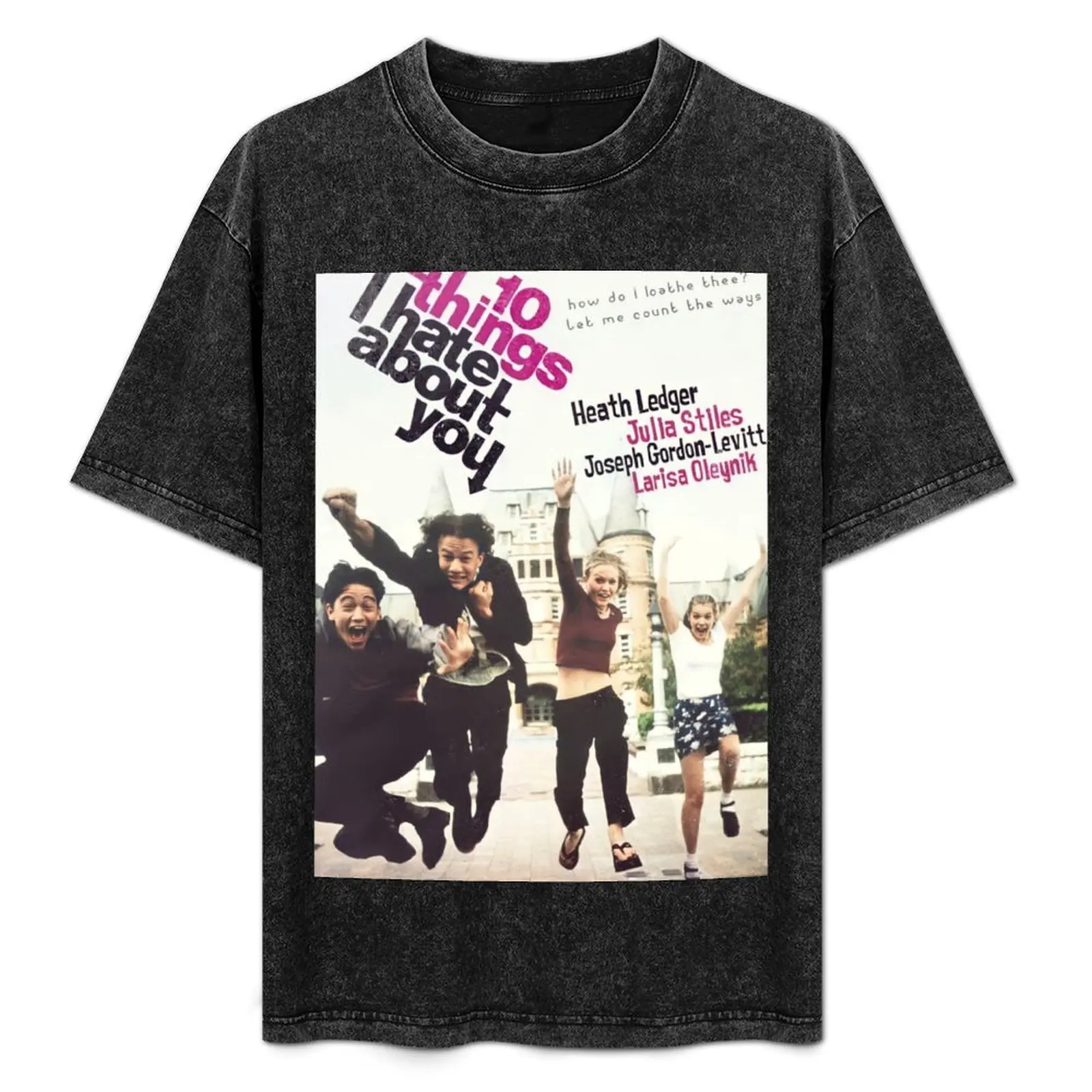 10 Things I Hate About You T-Shirt Plus Size Comfort Fit Tee