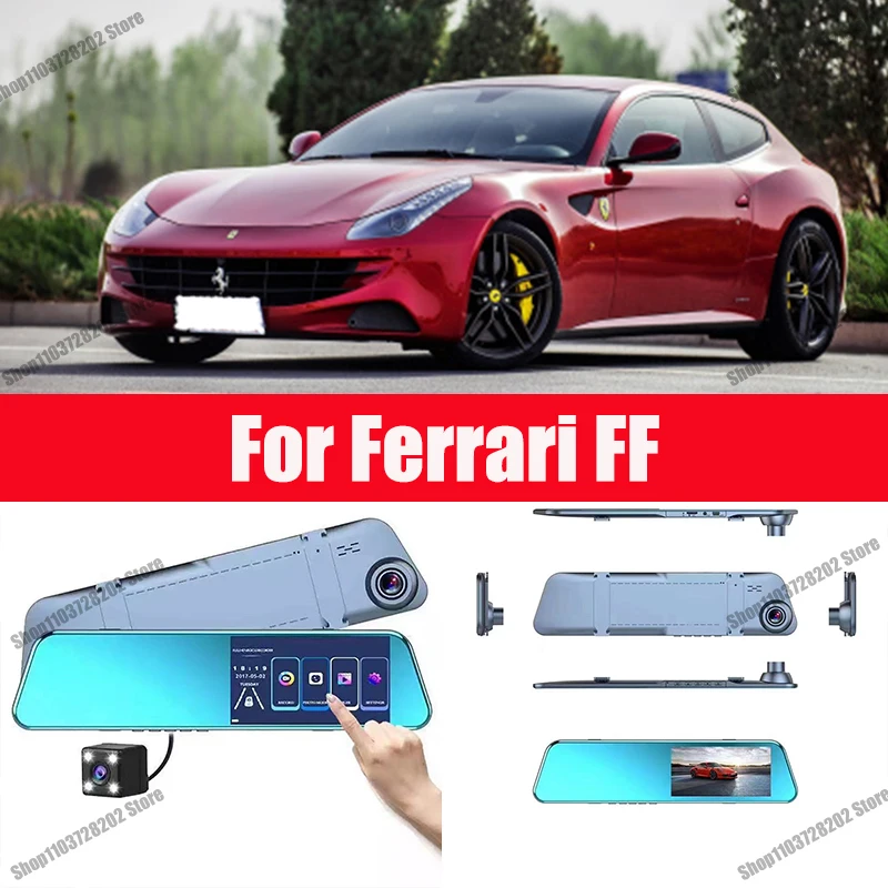 For Ferrari FF Camera Car Touch Screen Video Recorder Rearview mirror Dash Cam Front and Rear Camera Mirror DVR