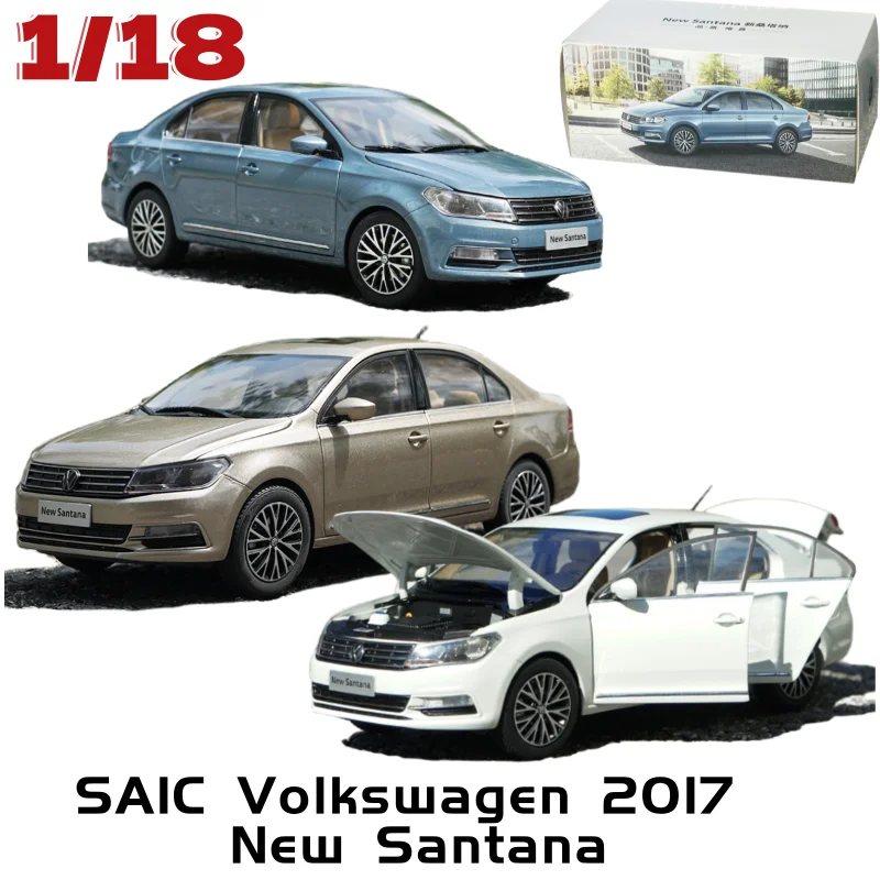 

Diecast 1/18 Scale SAIC Volkswagen Alloy Car Model SAIC Volkswagen 2017 New Santana Play Vehicles Toys for Boys Original Box
