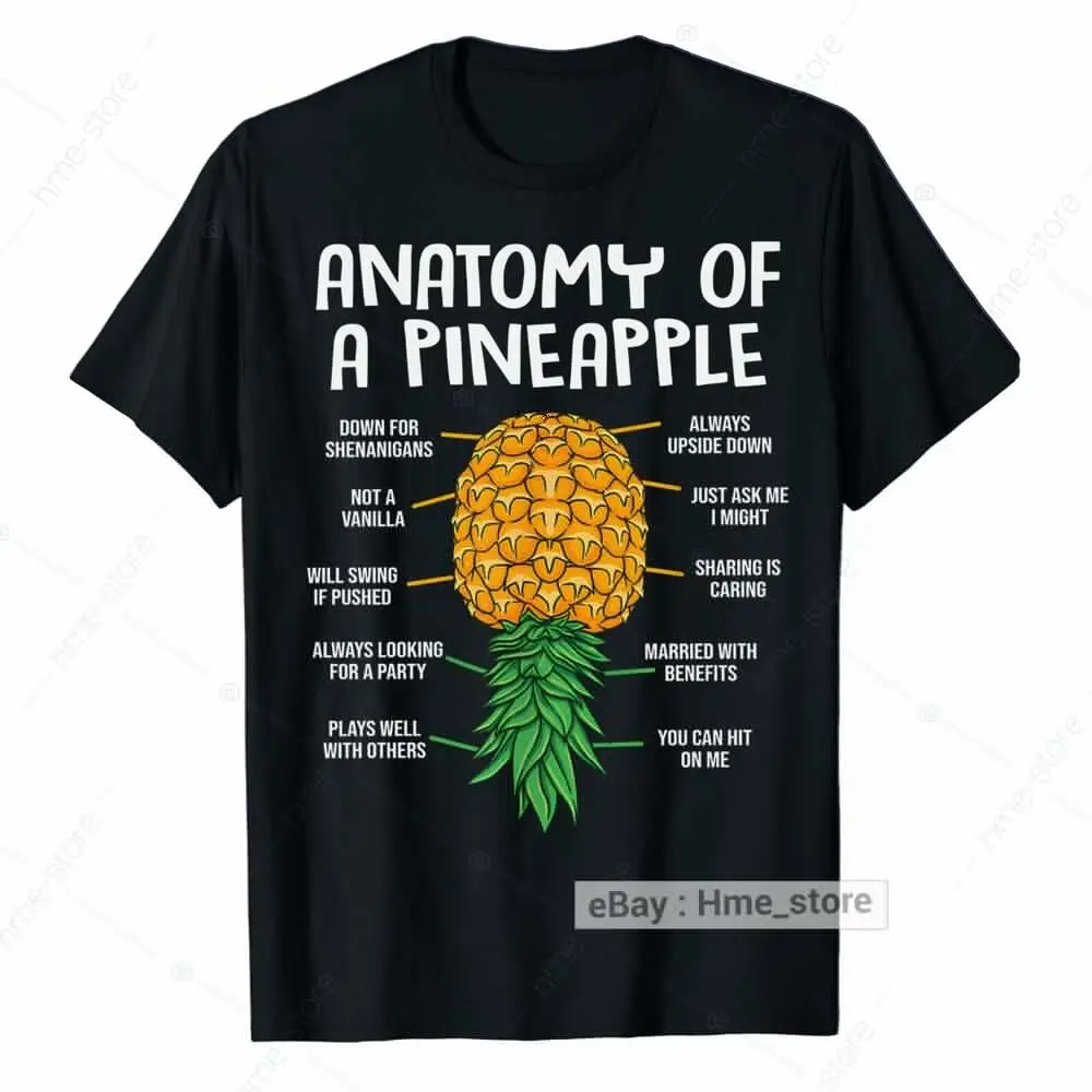 

Anatomy Of A Pineapple Swinger T-Shirt Funny Upside Down Polyamory Lifestyle Tee Unisex T-shirts For Men Women Summer Tees