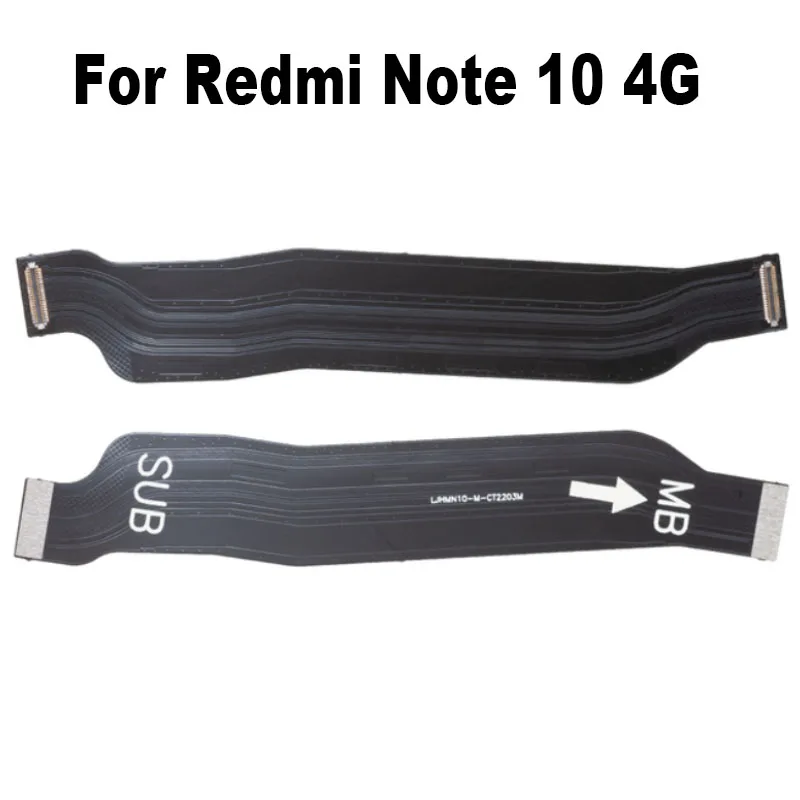 For Xiaomi Redmi Note 10S 10 4G FPC Main Board Motherboard LCD Connector Flex Cable Mother Board