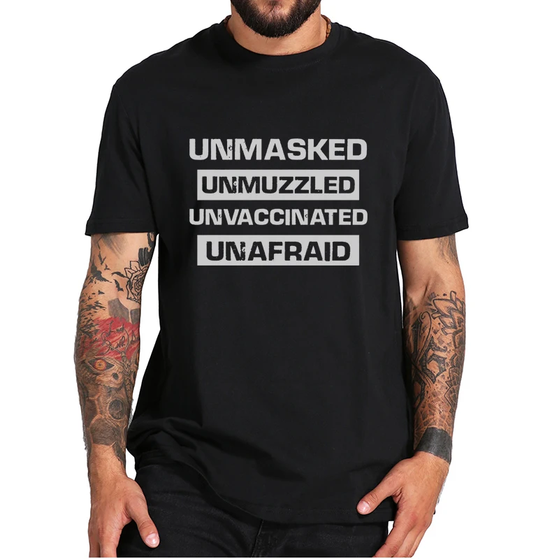 Unmasked Unmuzzled Unvaccinated Unafraid T Shirt Tops Anti Vax Tshirts Funny Anti-Vaccination Sarcastic Letter Print Tee