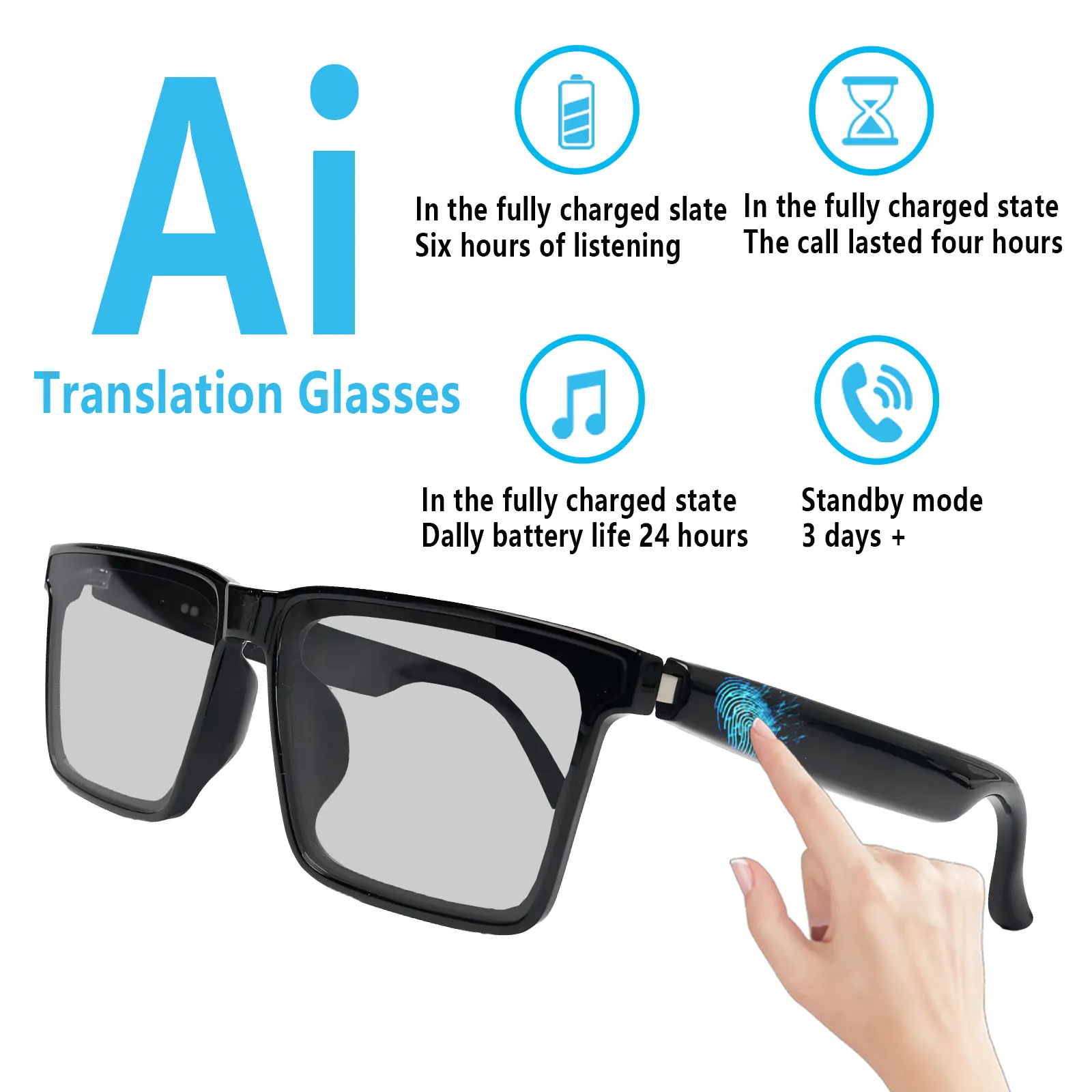 

Audio glasses, translation glasses, music playback, phone calls, app translation, photochromic lenses, touch controls.