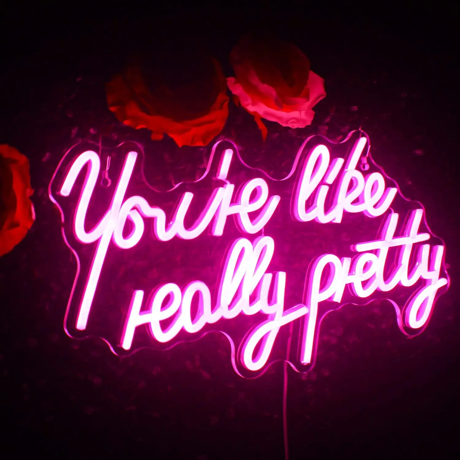 You're Like Really Pretty Neon Signs For Wall Decor Pink Led Lights Wedding Room Decoration Bedroom Home Wall Light Up Sign Lamp