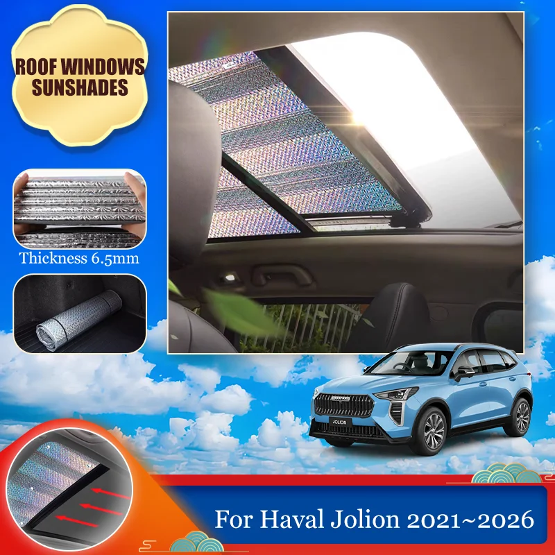 Car Sunroof For Haval Jolion 2021~2026 2022 2023 Roof Windshield Sunshade Cover Skylight Curtain Anti-UV Sun Visor Accessories