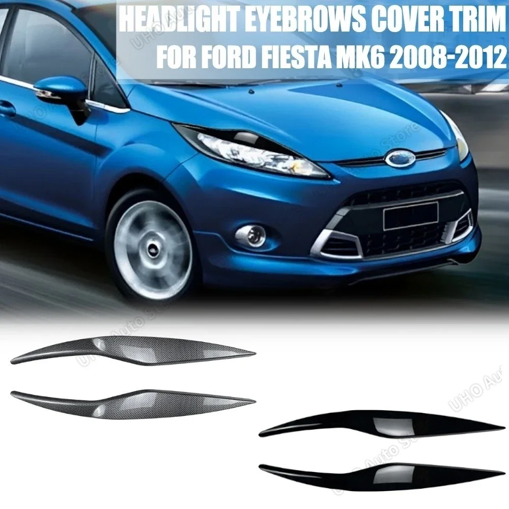 Pair Headlights Eyebrow Eyelids Trim Cover Exterior Accessories For Ford Fiesta MK6 2008-2012 ABS Plastic Black /Carbon Look