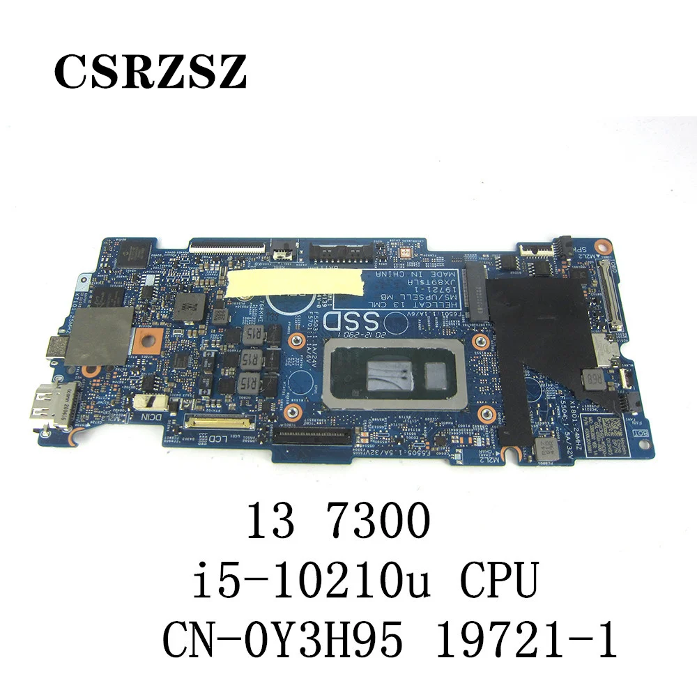 

CSRZSZ For Dell inspiron 13 7300 Laptop motherboard with i5-10210u CPU CN-0Y3H95 0Y3H95 Y3H95 19721-1 100% Fully tested