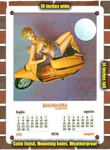 METAL SIGN - 1970 Lambretta Calendar July-Aug - 10x14 Inches