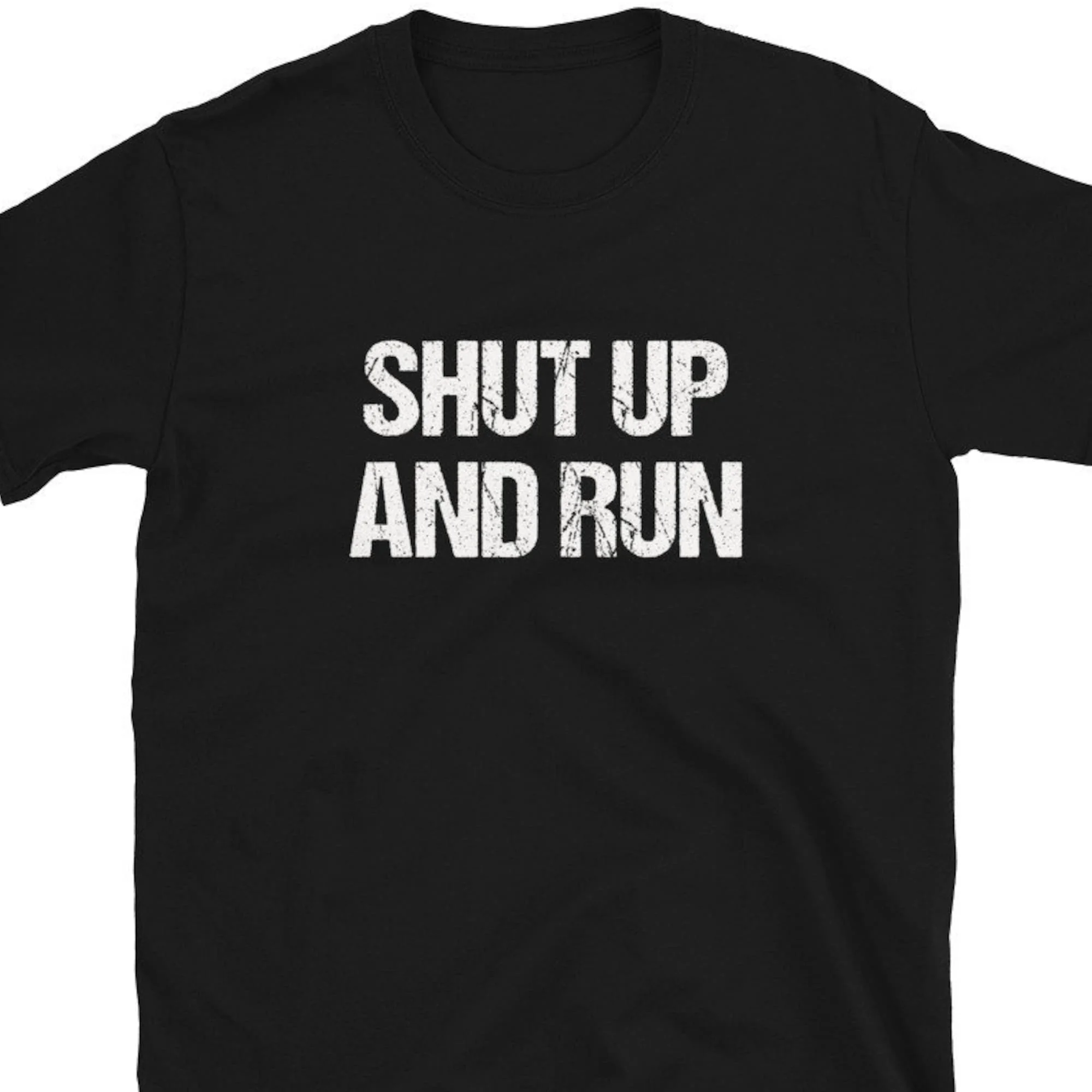 Shut Up And Run Runner T Shirt Running Funny Marathon