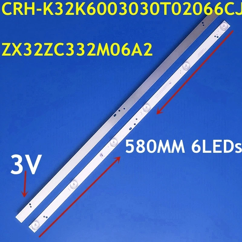 20PCS LED Strip CN320CN725 CRH-K323030T020665R-Rev1.3 ZX32ZC332M06A2 V1 JL.D32061330-114DS-M 32BS3700 LEDV-32CK600 TVL32HDBT001