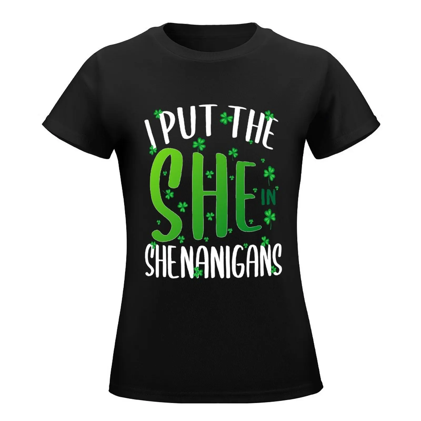 I Put The She In Shenanigans Funny Saying T-Shirt graphics animal print white t-shirt dress for Women sexy