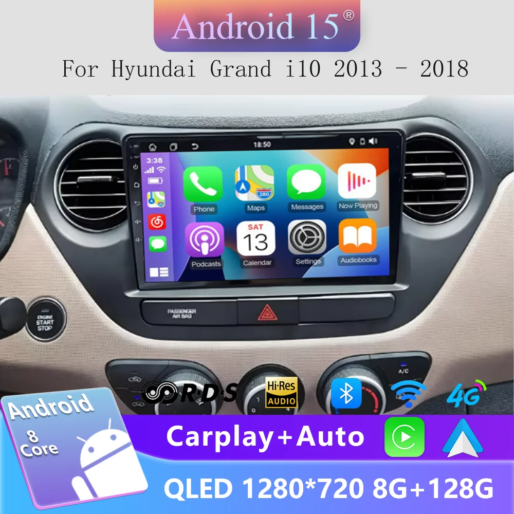 Android 15 Car Radio for Hyundai Grand I10 2013-2018 with Carplay Auto Multimedia Video Player Head Unit Bluetooth