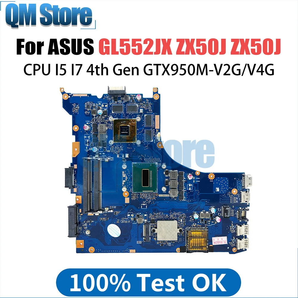 

GL552JX Notebook Mainboard For ASUS ROG ZX50J ZX50J GL552JX Laptop Motherboard I5 I7 4th Gen CPU GTX950M V2G 4G 100% Test Work