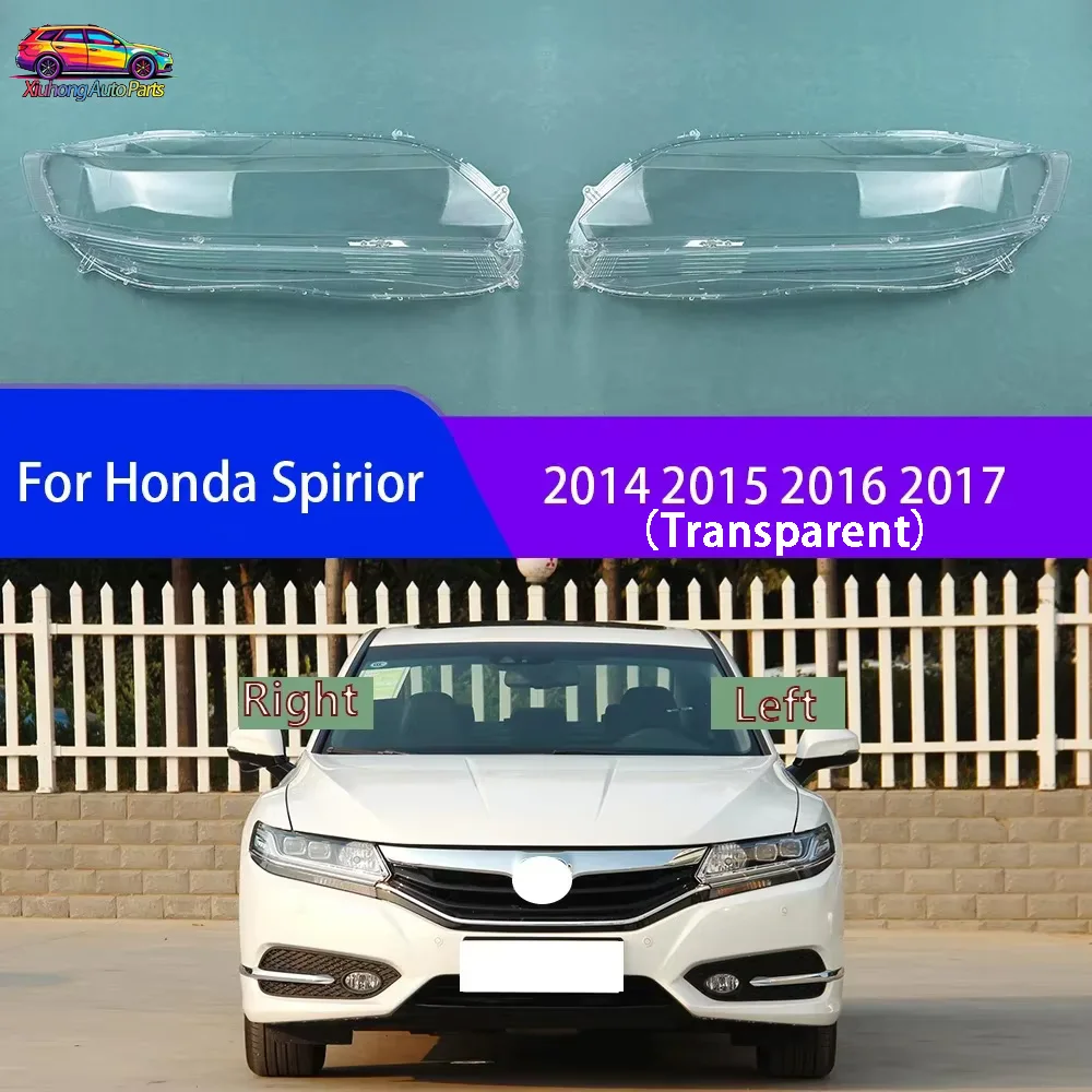 For Honda Spirior 2014 2015 2016 2017 （Transparent）Car Headlight Shell Replacement Headlight Cover Headlamp Lens Headlight