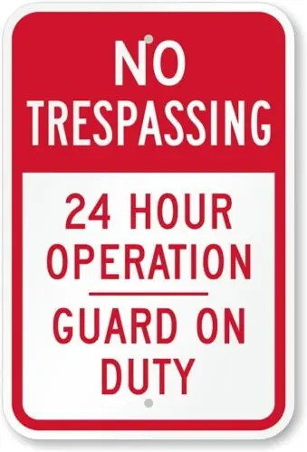 

24 Hour Operation Guard Aluminum Weatherproof 12" x 18" Sign p00070